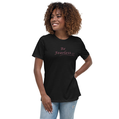 Be Fearless Women's Relaxed Tee by EraofInk