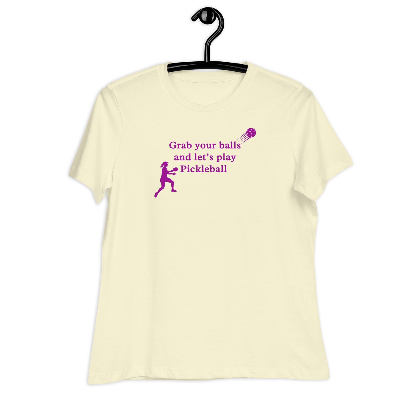 Grab Your Balls & Lets Play Pickleball Women's Relaxed Tee by EraofInk