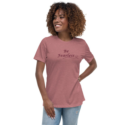 Be Fearless Women's Relaxed Tee by EraofInk