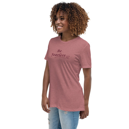 Be Fearless Women's Relaxed Tee by EraofInk