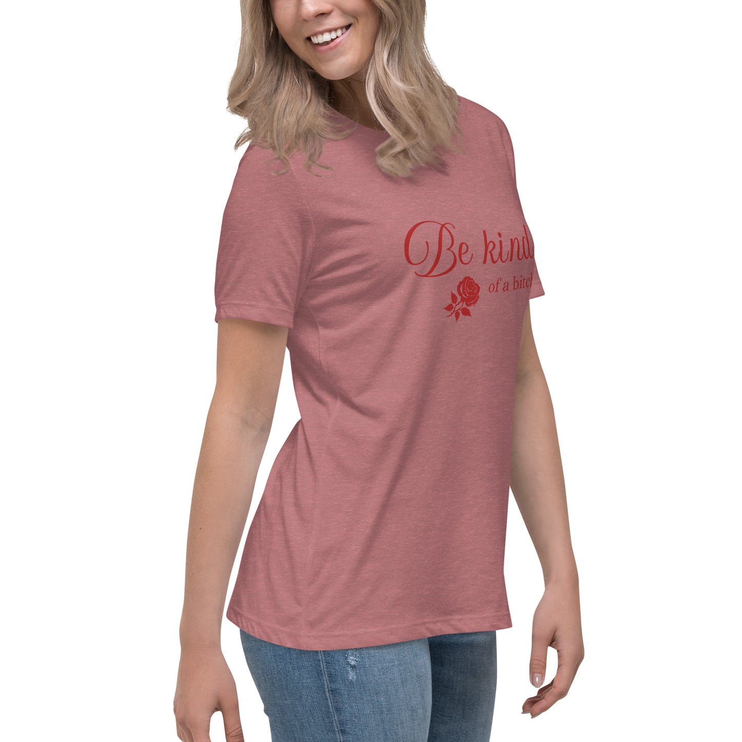 Be Kind - of a B - Women's Relaxed T-Shirt - by RecreatingKrista