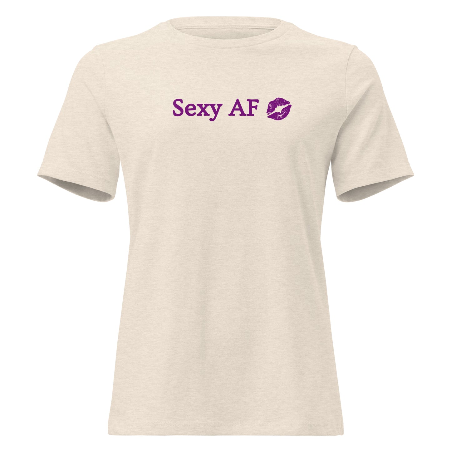 Sexy AF Women's Relaxed Tee by EraofInk