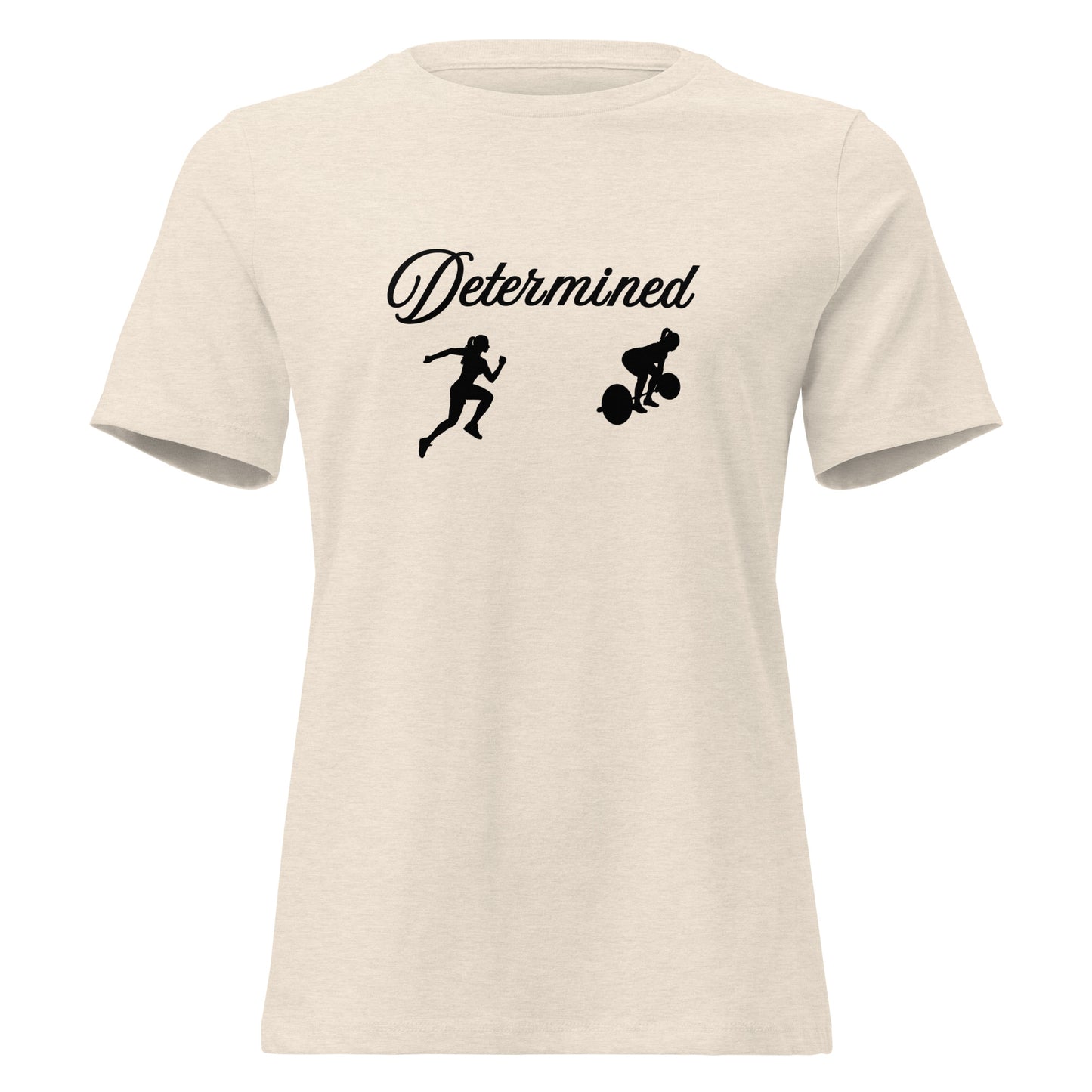 Determined Women's Relaxed Fitness Tee by EraofInk