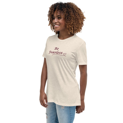 Be Fearless Women's Relaxed Tee by EraofInk