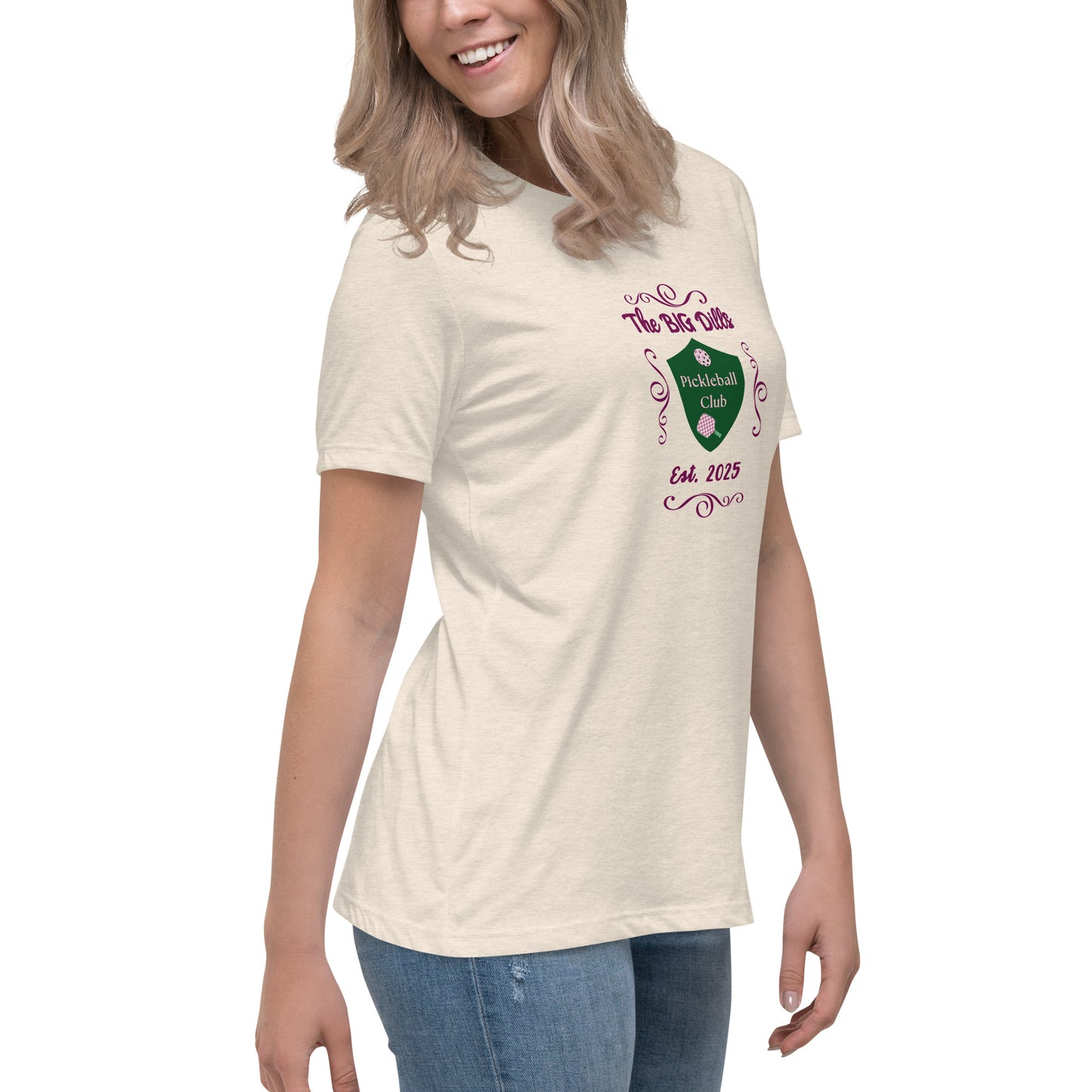 The Big Dills Pickleball Club Est. 2025 Feminine Design Women's Relaxed Tee by EraofInk