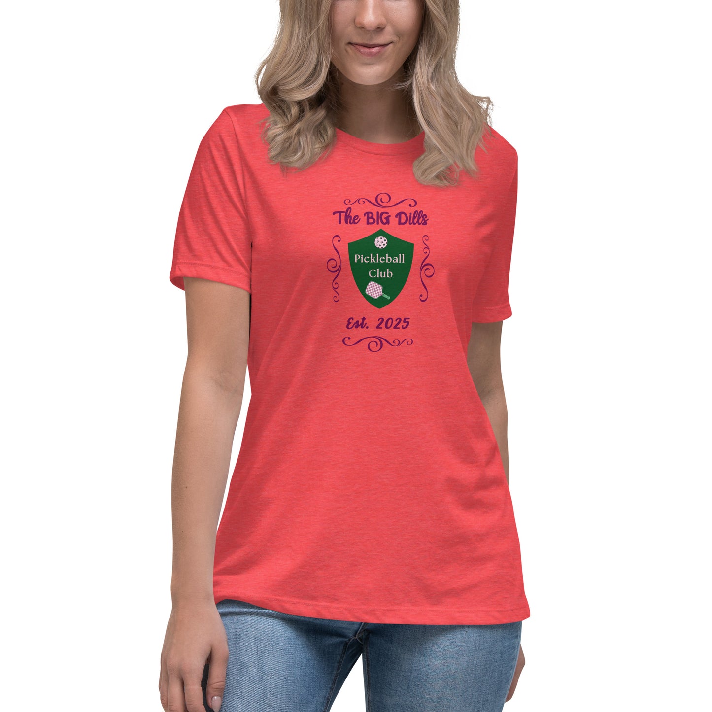 The Big Dills Pickleball Club Est. 2025 Feminine Design Women's Relaxed Tee by EraofInk