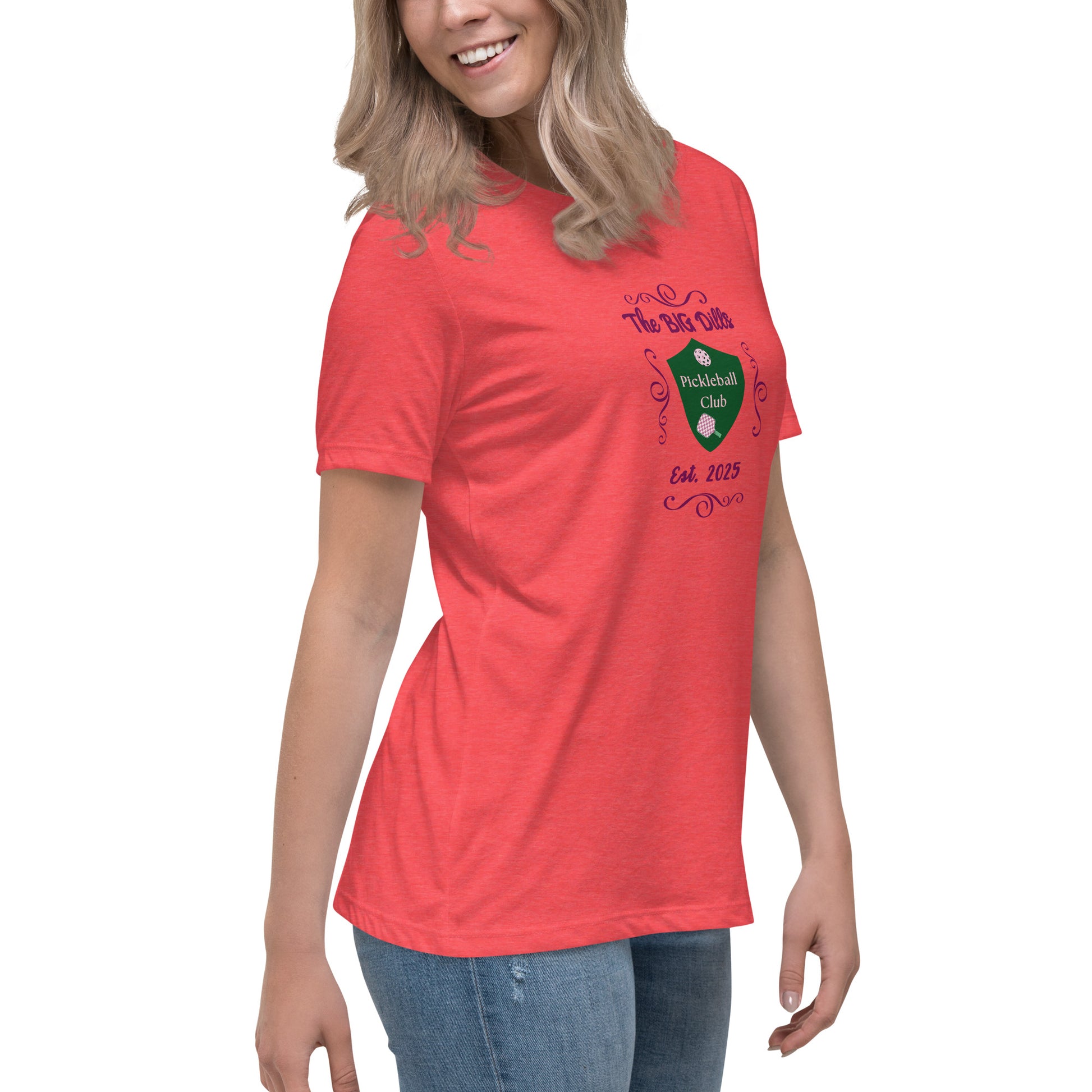 The Big Dills Pickleball Club Est. 2025 Feminine Design Women's Relaxed Tee by EraofInk
