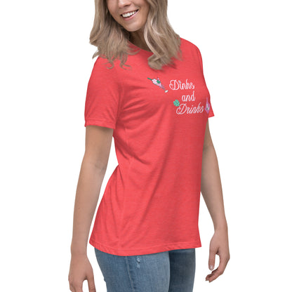 Dinks and Drinks Women's Relaxed Tee by EraofInk