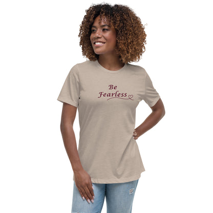 Be Fearless Women's Relaxed Tee by EraofInk