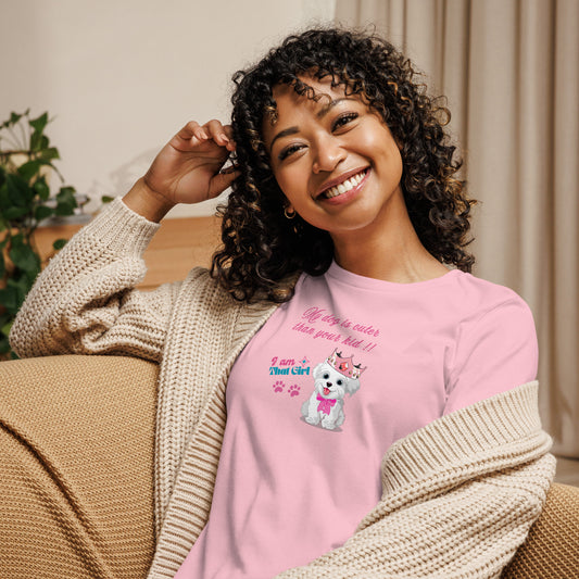 Funny Dog Mom Tee My Dog is Cuter Than Your Kid Women's Relaxed Tee by EraofInk