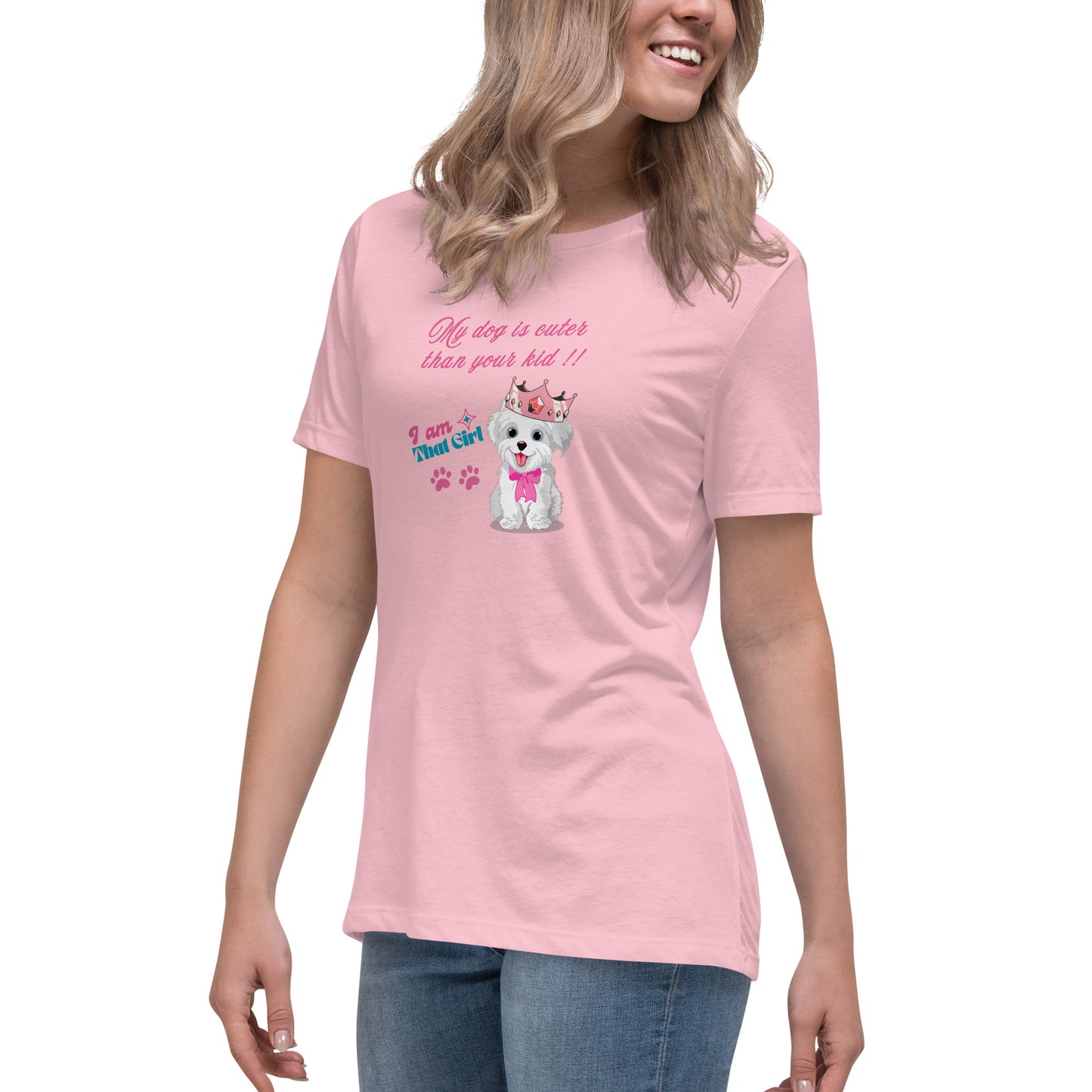 My Dog is Cuter Than Your Kid Women's Relaxed Tee by EraofInk
