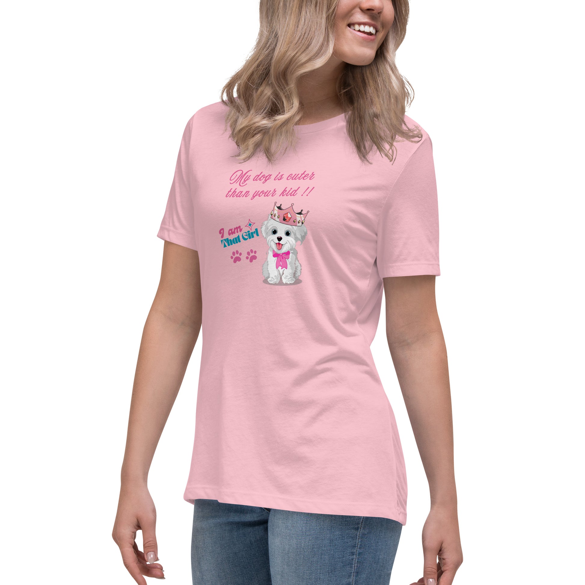 My Dog is Cuter Than Your Kid Women's Relaxed Tee by EraofInk