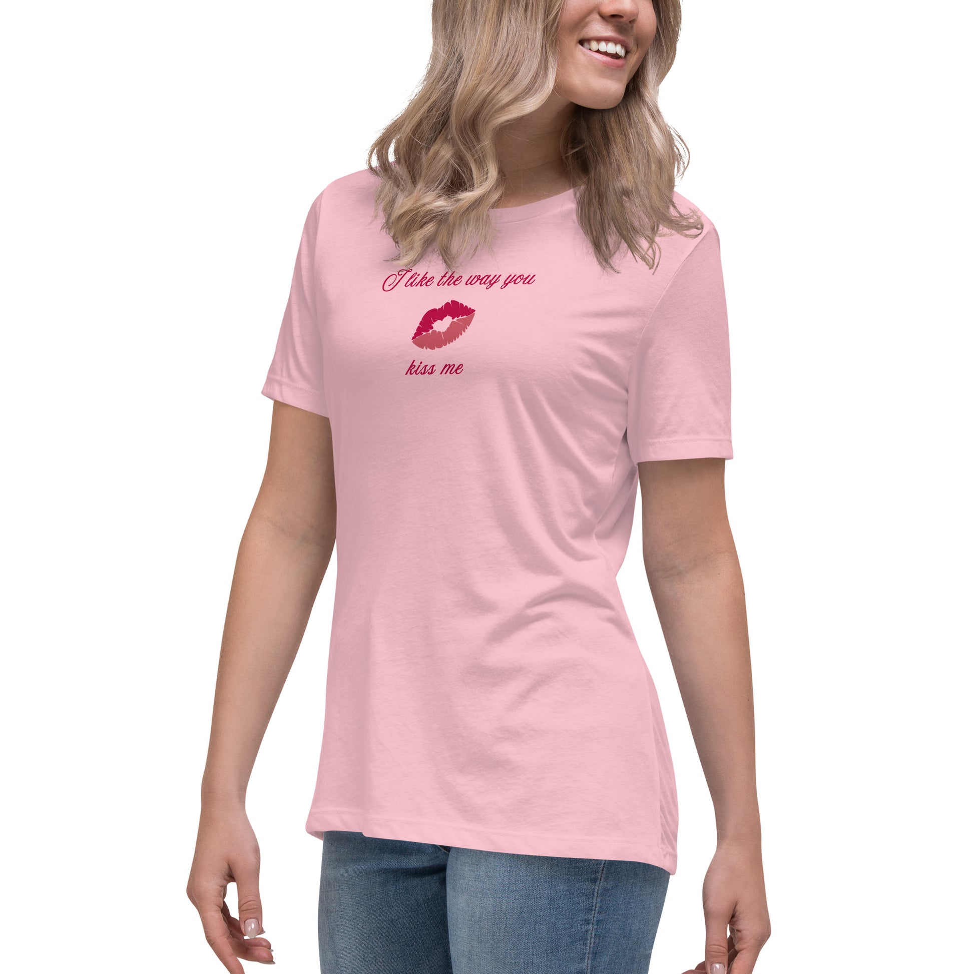 I Like the Way You Kiss Me Women's Relaxed Tee by EraofInk