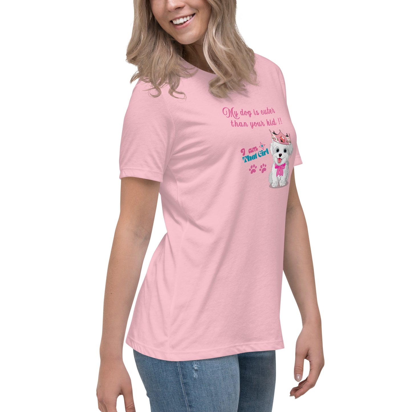 My Dog is Cuter Than Your Kid Women's Relaxed Tee by EraofInk