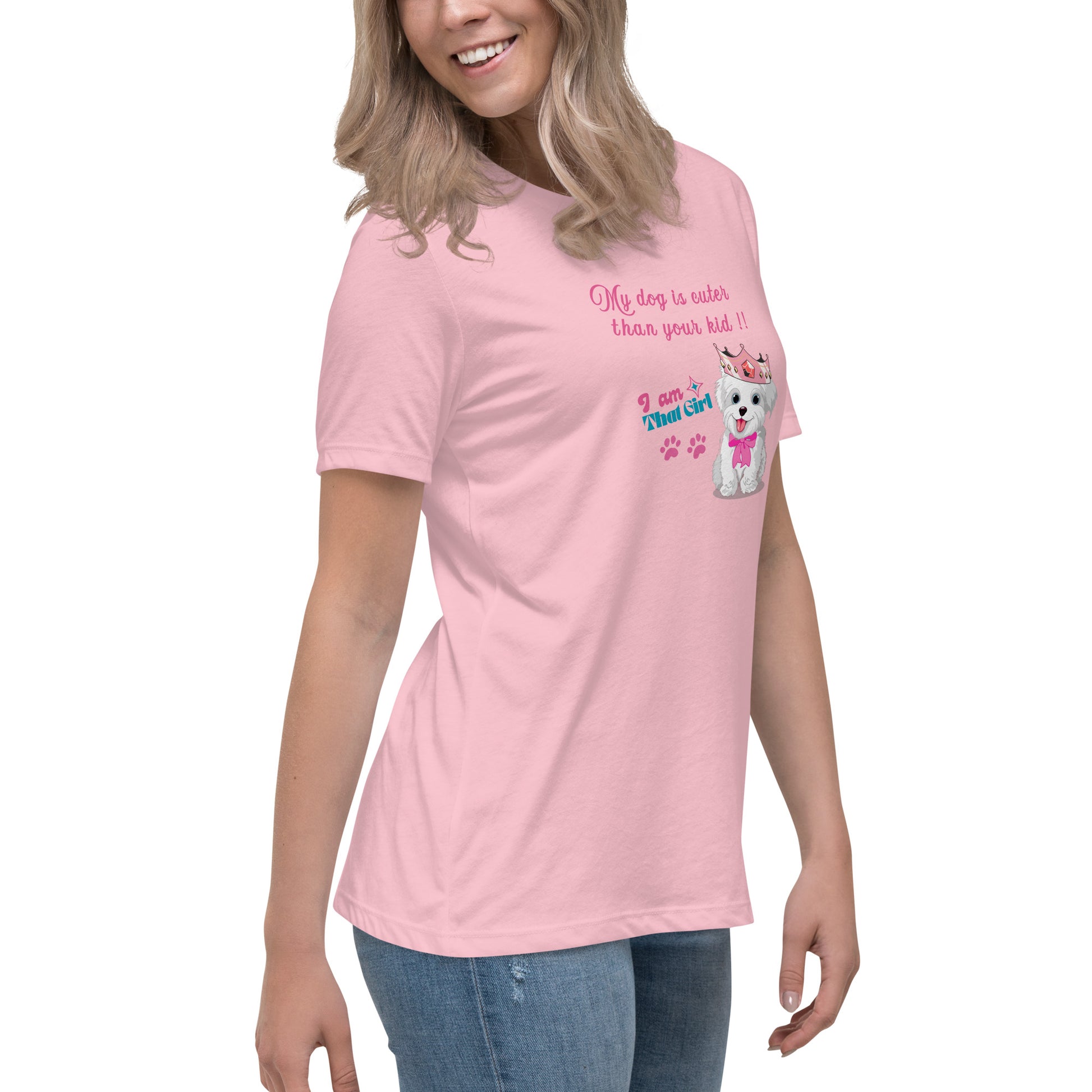 My Dog is Cuter Than Your Kid Women's Relaxed Tee by EraofInk