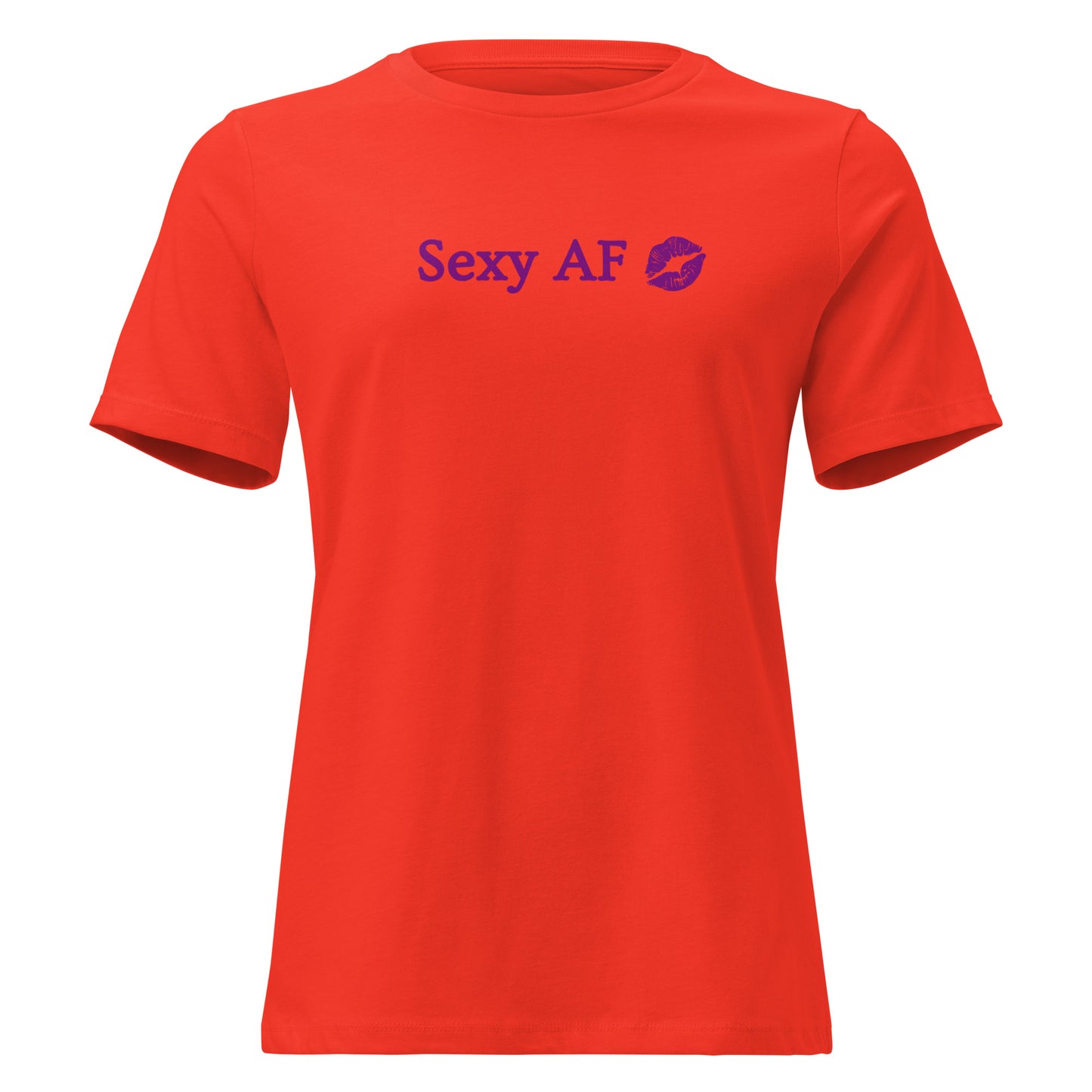 Sexy AF Women's Relaxed Tee by EraofInk