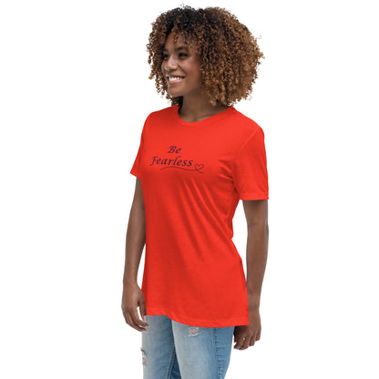 Be Fearless Women's Relaxed Tee by EraofInk