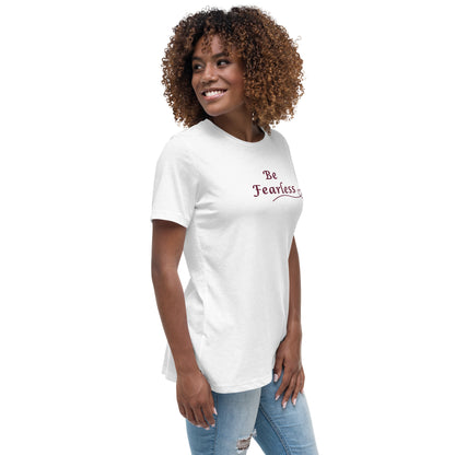 Be Fearless Women's Relaxed Tee by EraofInk