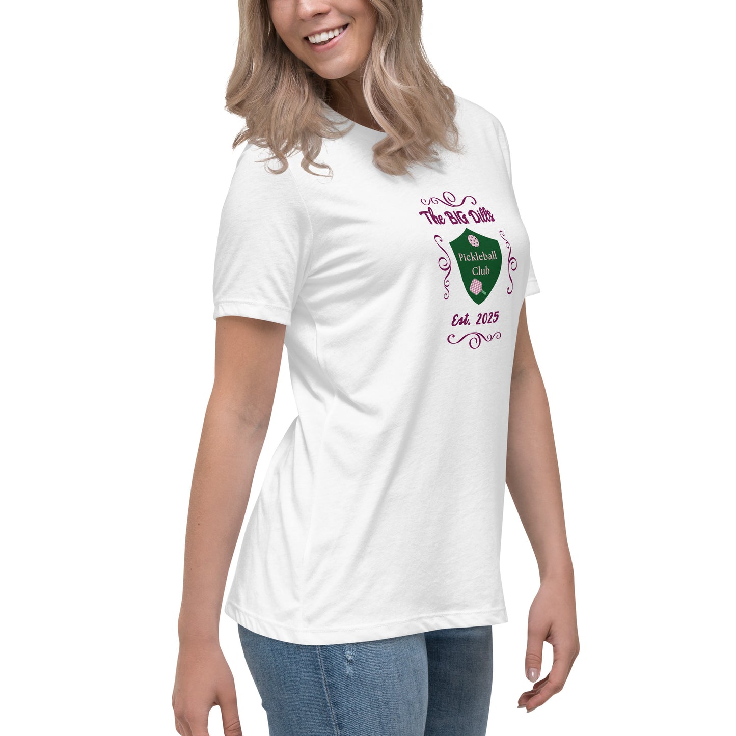 The Big Dills Pickleball Club Est. 2025 Feminine Design Women's Relaxed Tee by EraofInk