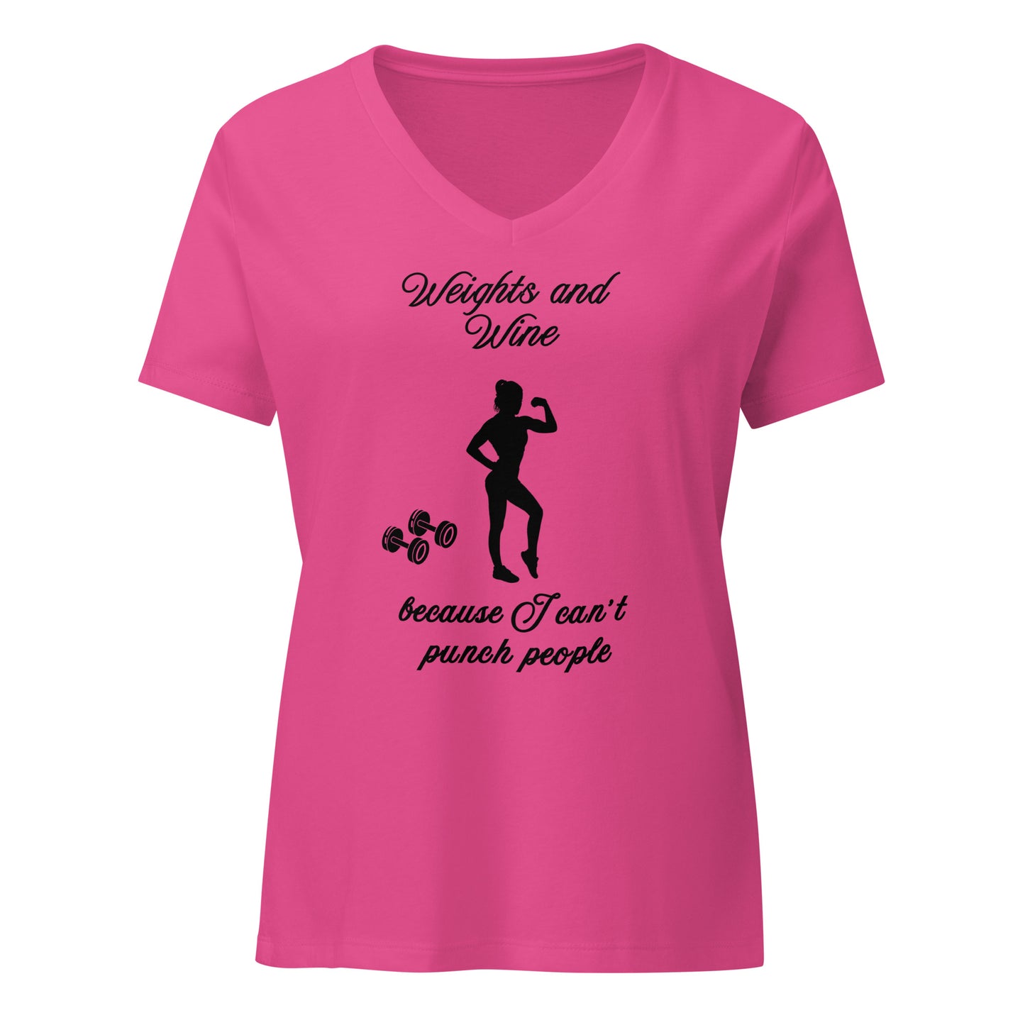 Weights & Wine Because I Can't Punch People Women’s Relaxed V-neck Tee by EraofInk