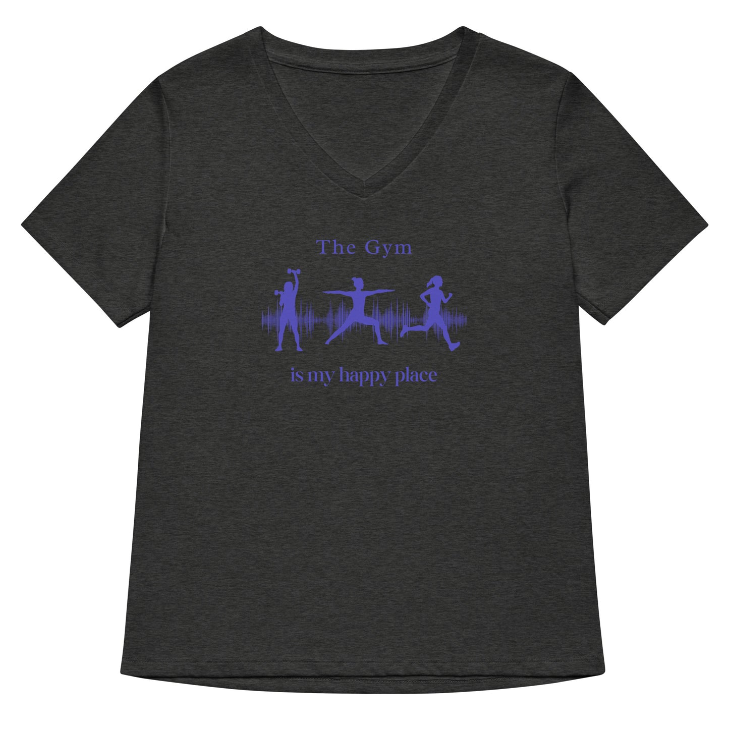 The Gym is My Happy Place Women’s Relaxed V-neck Tee by EraofInk