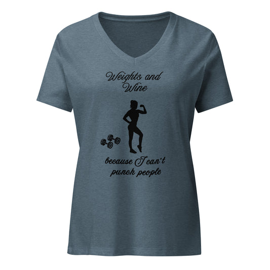 Weights & Wine Because I Can't Punch People Women’s Relaxed V-neck Tee by EraofInk