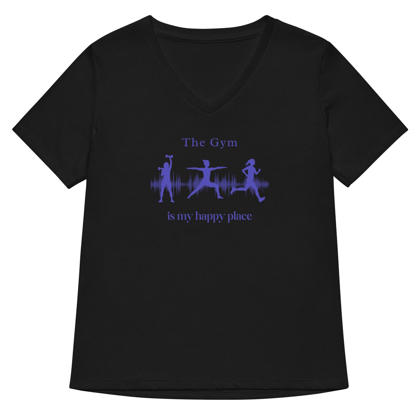 The Gym is My Happy Place Women’s Relaxed V-neck Tee by EraofInk