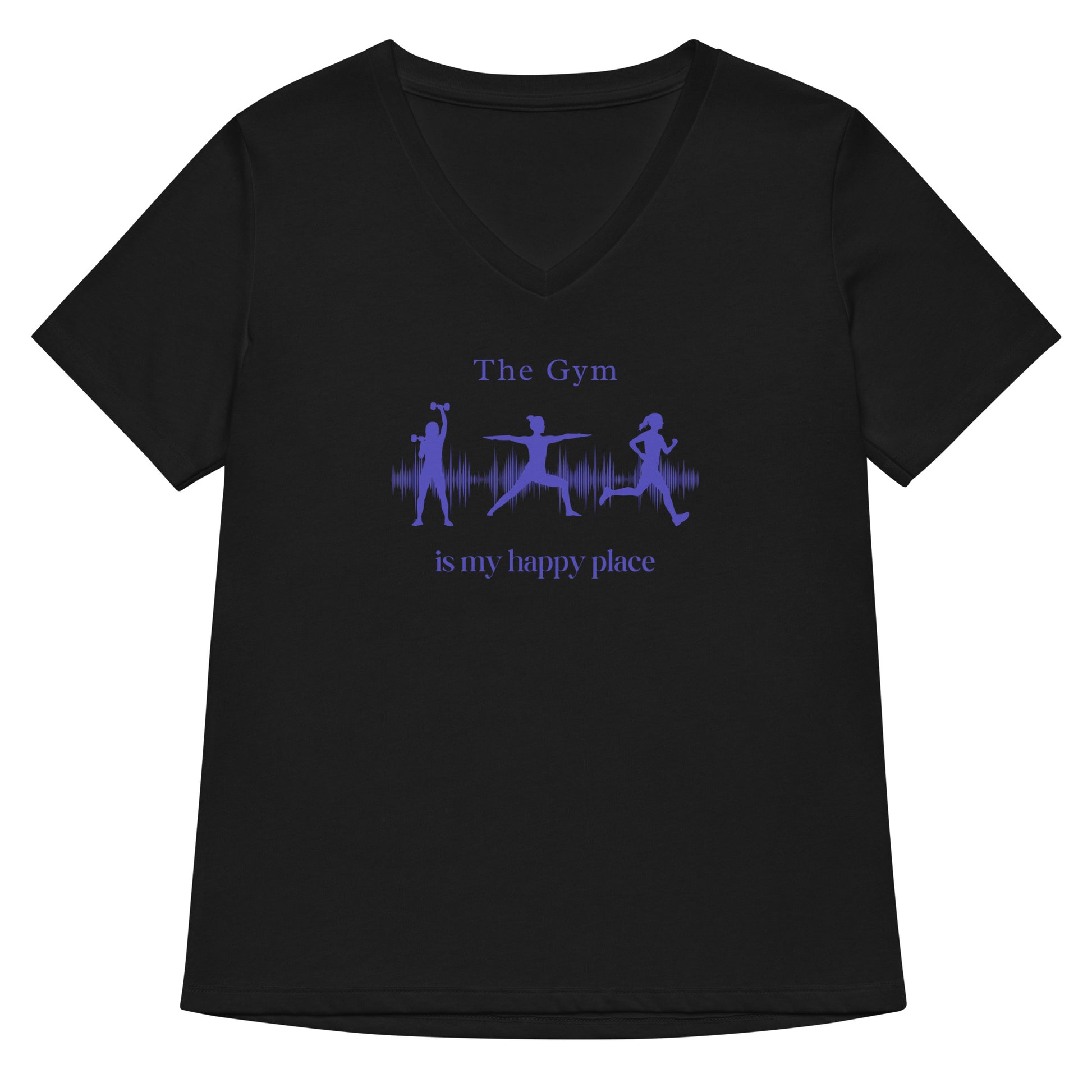 The Gym is My Happy Place Women’s Relaxed V-neck Tee by EraofInk