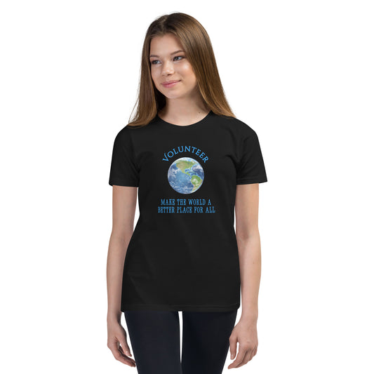 Volunteer Make the World a Better Place for all Youth Unisex Tee by EraofInk